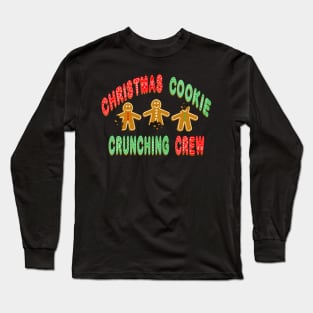 Christmas Cookie Crunching Crew Long Sleeve T-Shirt